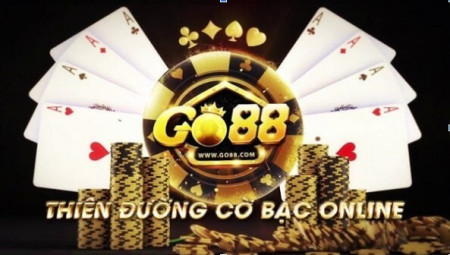 Tải Go88 Go88 tài xỉu Apk Ios | Link đăng ký, đăng nhập Go 88 mới nhất